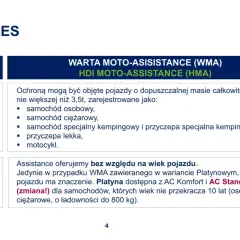 Zakres WARTA MOTO-ASSISTANCE (WMA) obejmuje pojazdy do 3,5t (osobowe, ciężarowe, kampery, motocykle). Assistance oferujemy bez względu na wiek pojazdu.