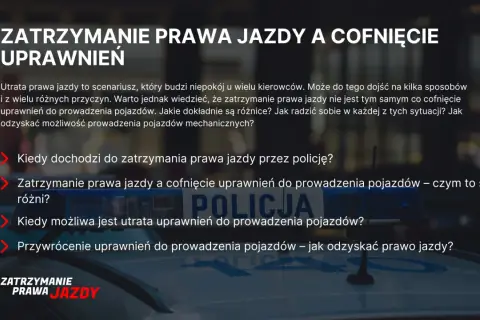 Zatrzymanie prawa jazdy i cofnięcie uprawnień – co to oznacza dla kierowcy? Dowiedz się, kiedy dochodzi do zatrzymania prawa jazdy i jak odzyskać uprawnienia.