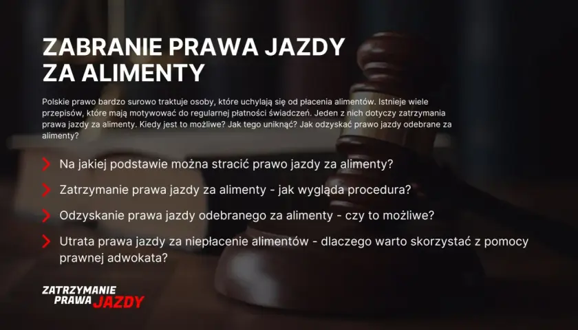 Zabranie prawa jazdy za alimenty. Dowiedz się, jak odzyskać prawo jazdy zabrane za alimenty, jakie są procedury i czy warto skorzystać z pomocy prawnika.