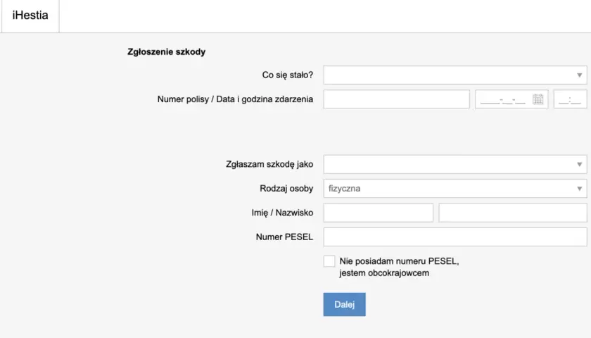 Formularz zgłoszenia szkody w Hestii. Wpisz dane polisy, datę i godzinę zdarzenia, a także informacje o sobie.