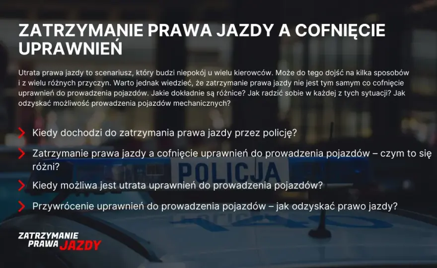 Zatrzymanie prawa jazdy - kiedy grozi i jak odzyskać dokument