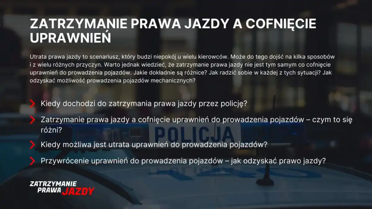 Zatrzymanie prawa jazdy - kiedy grozi i jak odzyskać dokument
