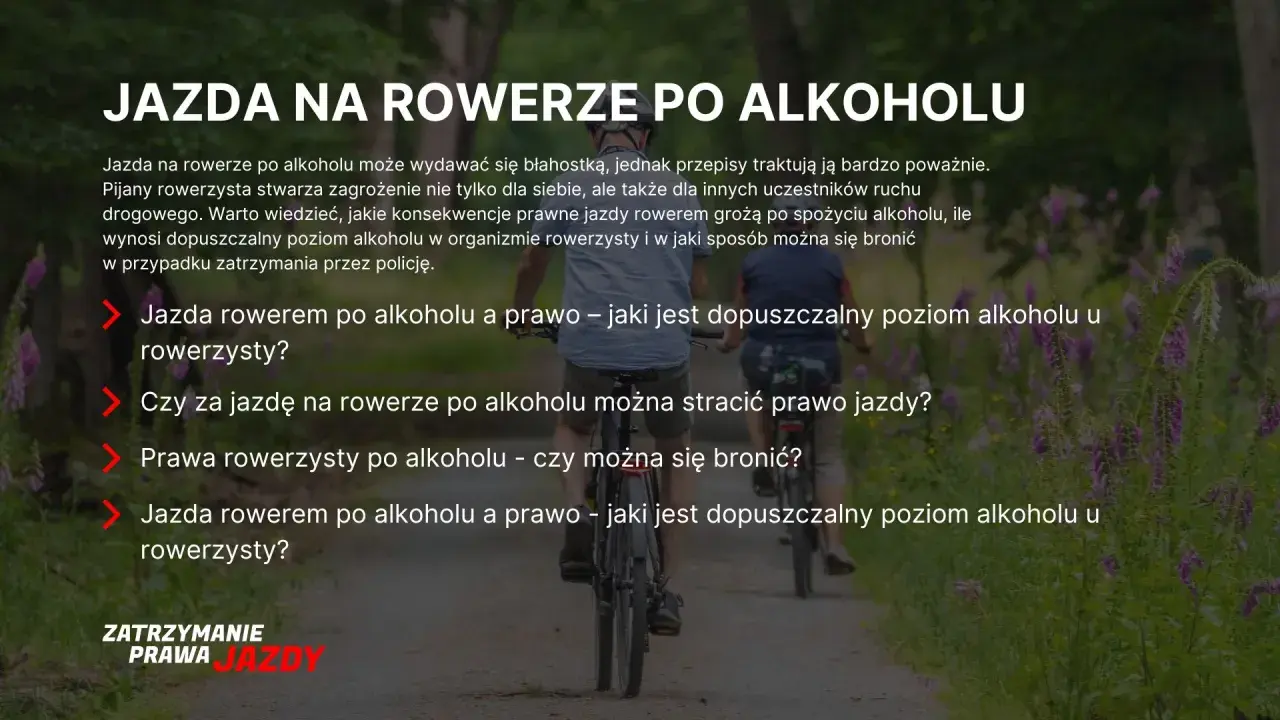 Jazda rowerem po alkoholu: czy można stracić prawo jazdy? Dowiedz się, jakie są konsekwencje prawne i dopuszczalny poziom alkoholu.