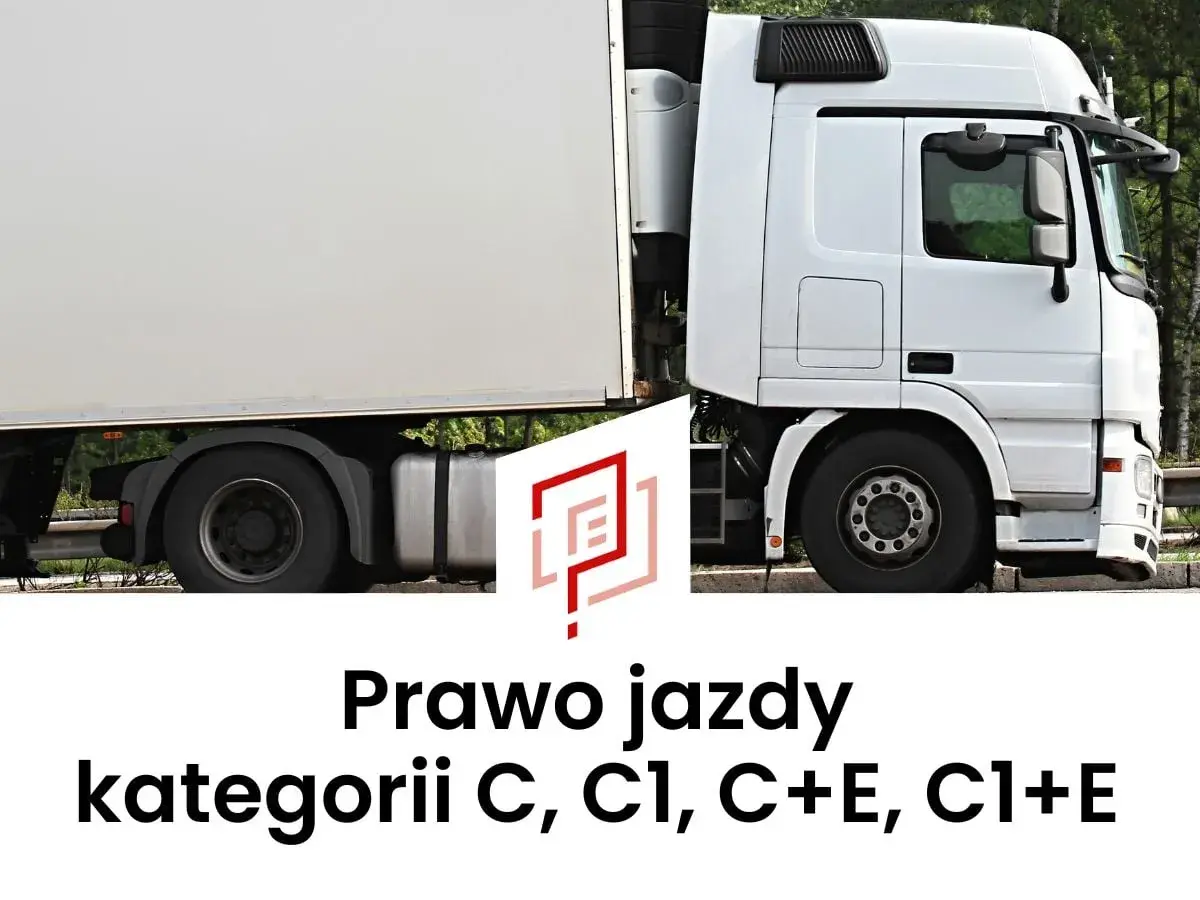 Biała ciężarówka z naczepą. Tekst: Prawo jazdy kategorii C, C1, C+E, C1+E. Marzysz o karierze kierowcy tira?